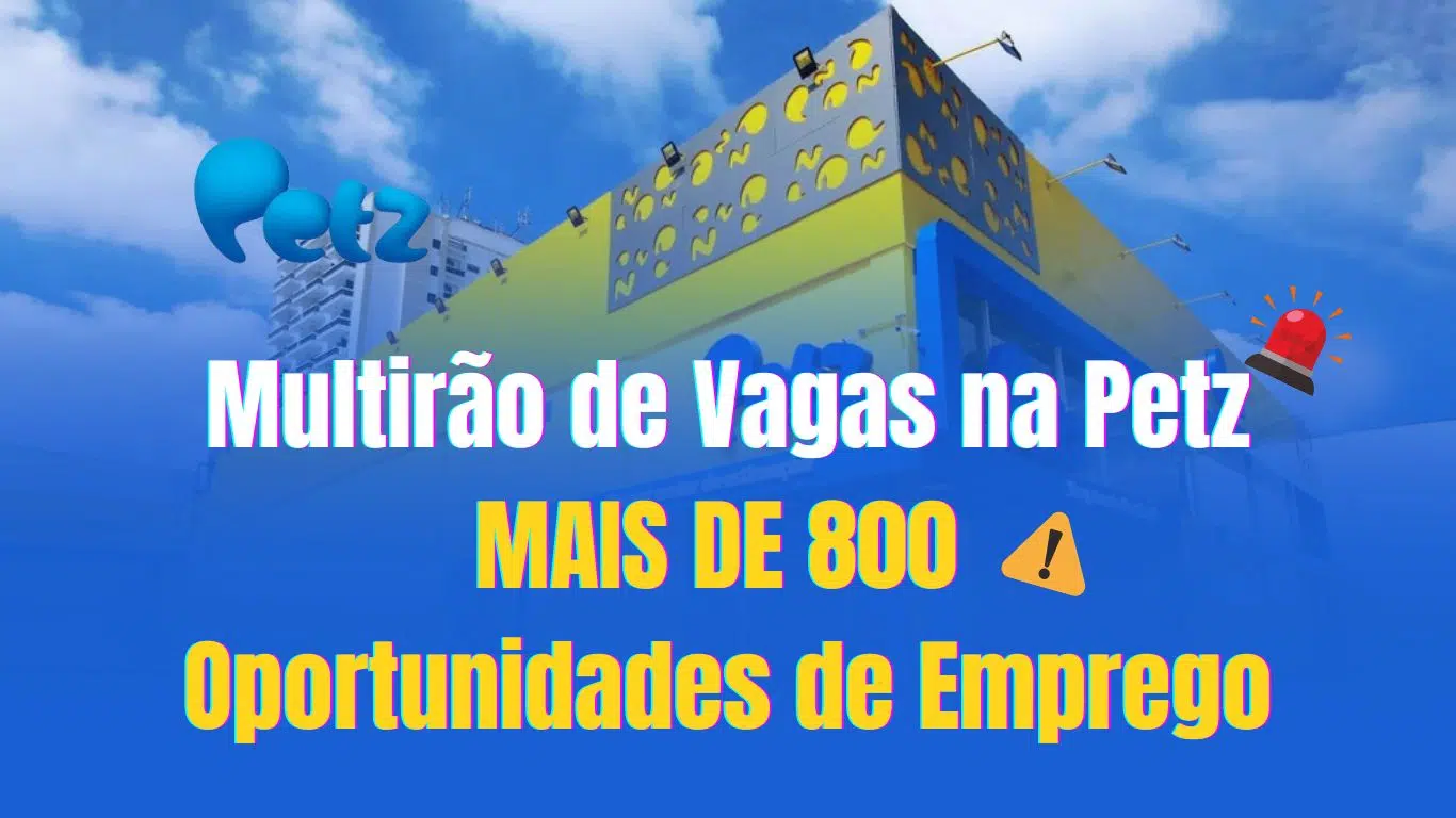 Participe do multirão de vagas na Petz e candidate-se a uma das 801 oportunidades de emprego! Veja como é fácil se inscrever e comece sua carreira com quem entende de pets.