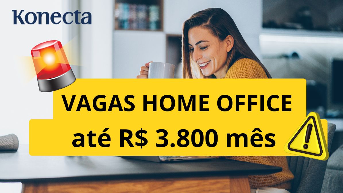 vagas home office na Konecta